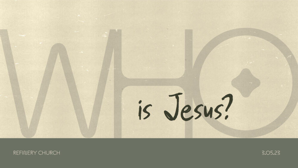 Who is Jesus?