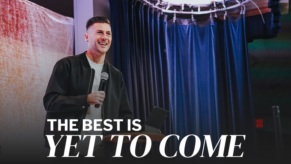 The Best Is Yet to Come Image